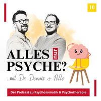 Coverbild des Podcasts "Alles nur Psyche" für die Episode 10.